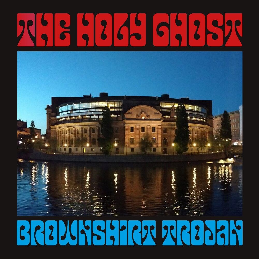 The Holy Ghost Release New Single "Brownshirt Trojan"