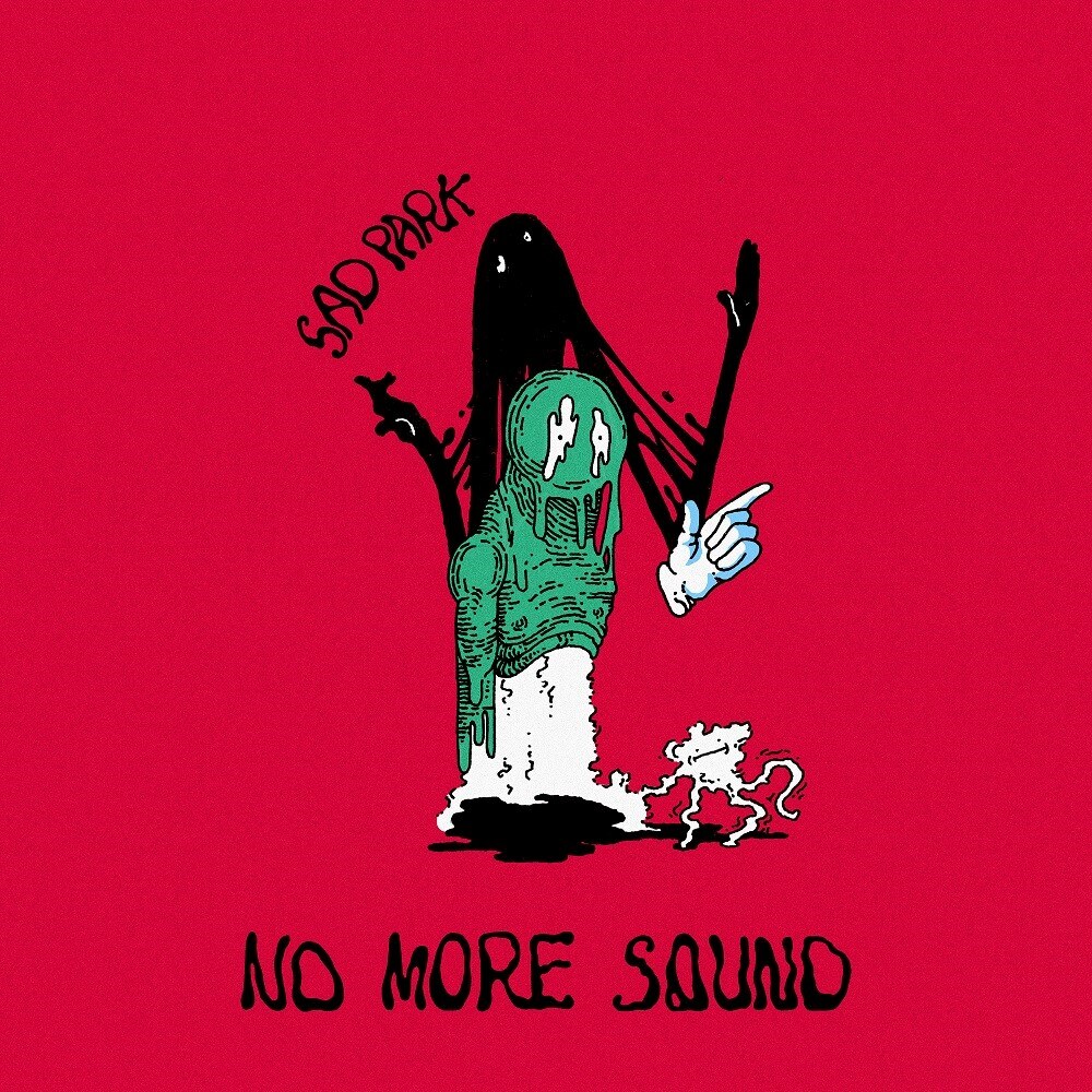 Sad Park New Album ‘NO MORE SOUND’ out July 7 via Pure Noise Records / Produced by AJJ’s Sean Bonnette / Watch the Music Video for “ALWAYS AROUND”