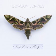 Cowboy Junkies releases Such Ferocious Beauty