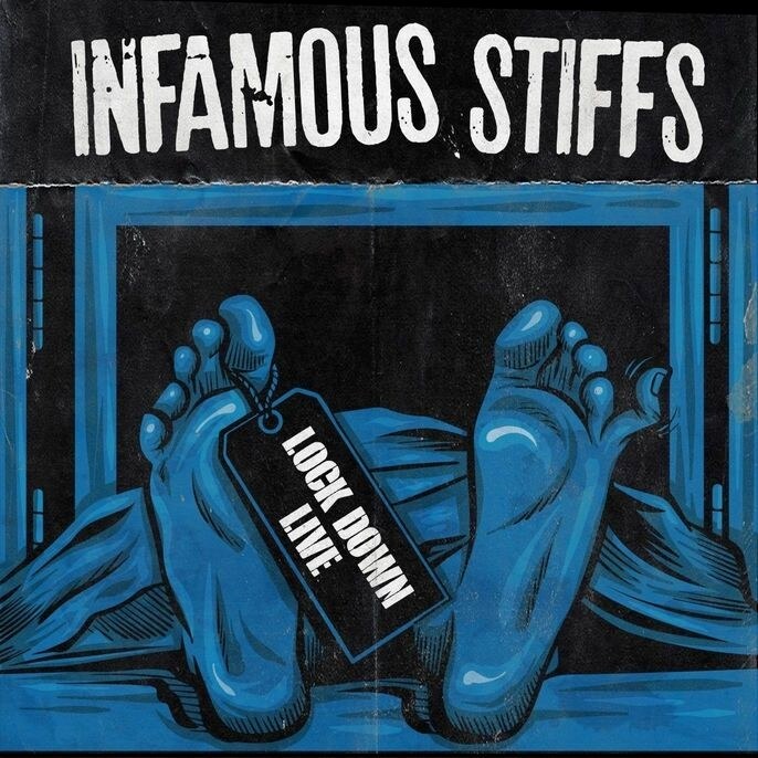 California Old School Punks Infamous Stiffs deliveries sharp energy on new EP “Lockdown Live”