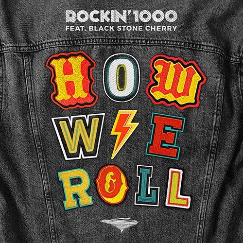 Rockin’1000 ft. Chris Robertson (Black Stone Cherry) releasen 'How We Roll'!