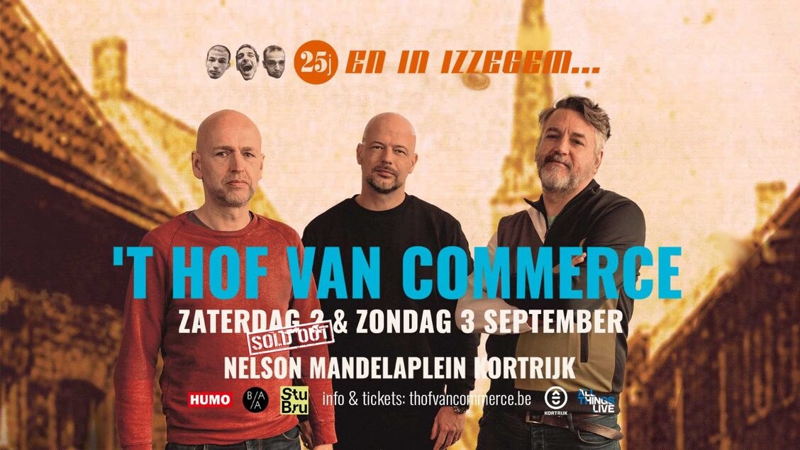 2e concert voor ‘T Hof Van Commerce 25 jaar “En In Izzegem…”