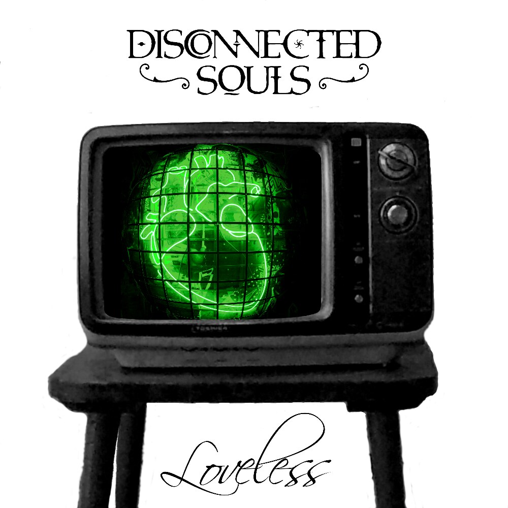 Disconnected Souls Release New Single "Loveless"