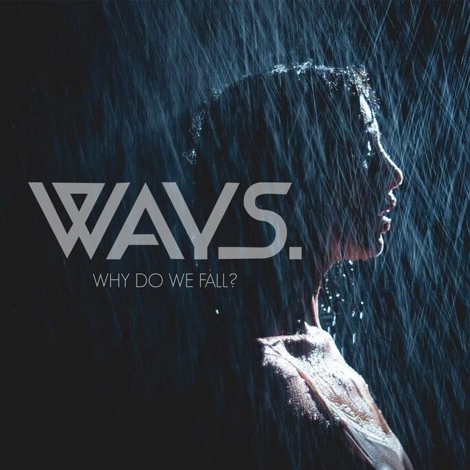 Ways.: French Band Blurs The Edges Between Alternative Metal and Post Hardcore 