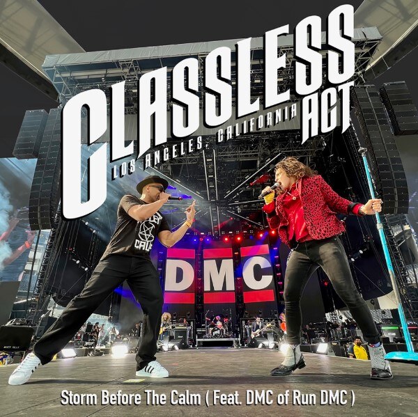 Classless Act Releases Special New Version Of Song “Storm Before The Calm” Featuring DMC Of Run DMC