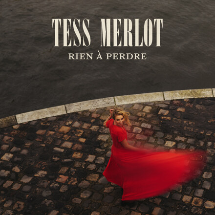 Tess Merlot springt in het diepe met nieuwe single ‘Rien à Perdre’