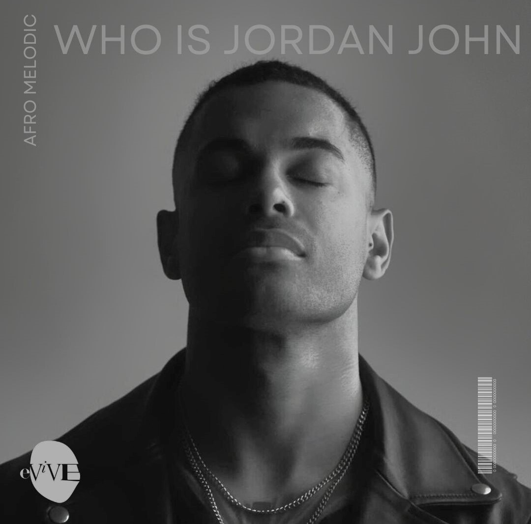 Afro-melodic artist Jordan John releases ambitious debut album  on Steve Lawler’s eVIVE label. 