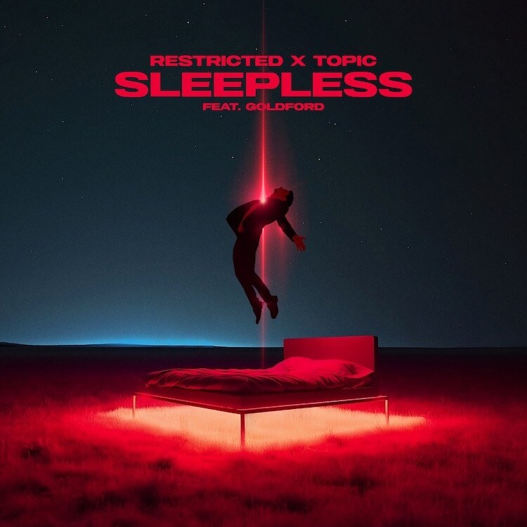 Restricted and Topic unite on electrifying new track ‘Sleepless’