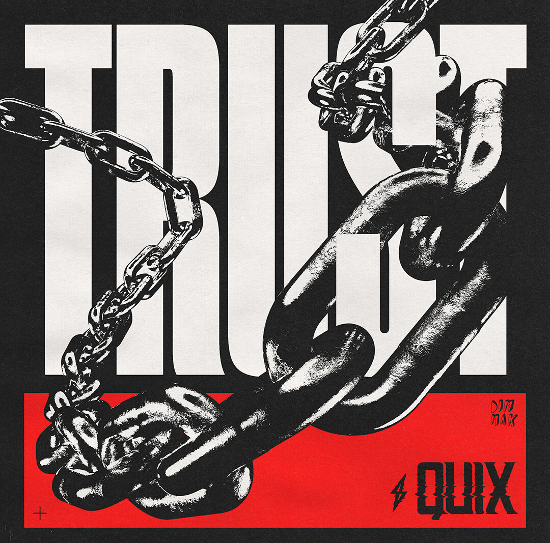 After multiple plays from Skrillex, QUIX's "Trust" gets its time to shine via Dim Mak (out now)