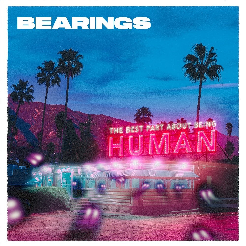 Bearings Release New Single “Slip” / New Album "The Best Part About Being Human" Out August 18 Via Pure Noise Records