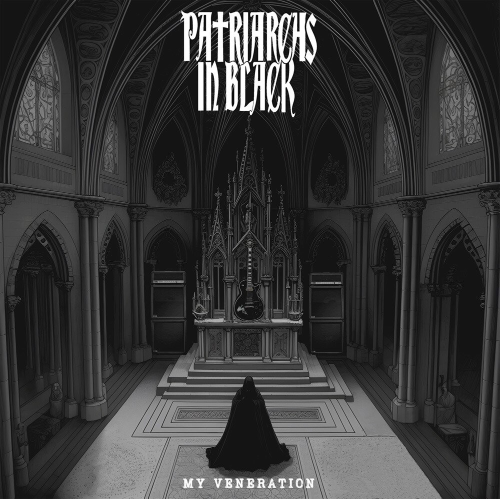 2º Album 'My Veneration' by Patriarchs In Black To Hit The Stores This October