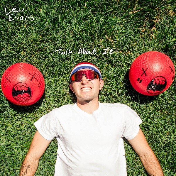 LA-Based Indie/Alternative Artist Levi Evans Finds A Middle Ground On Airy New Single “Talk About It”
