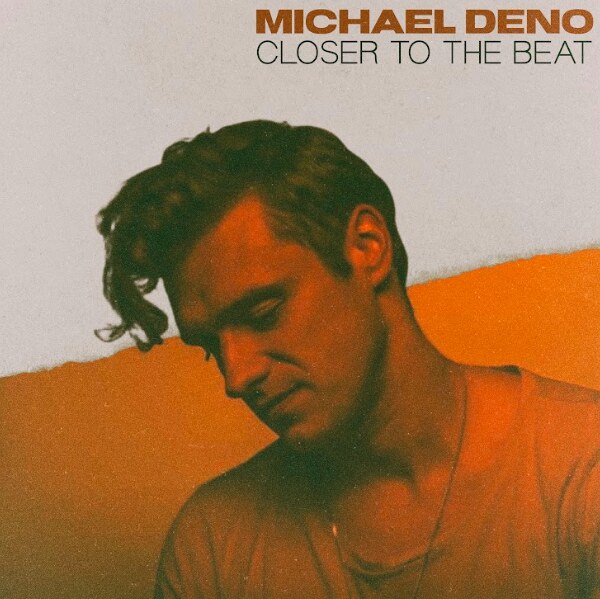 Michael Deno releaset 4e single 'Closer To The Beat' 