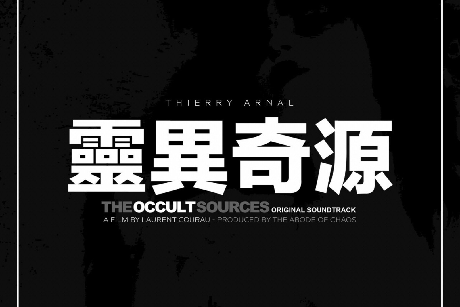Thierry Arnal (Fragment., Amantra...) Releases Dark Experimental/ Ambient/ Drone Album  "The Occult Sources "