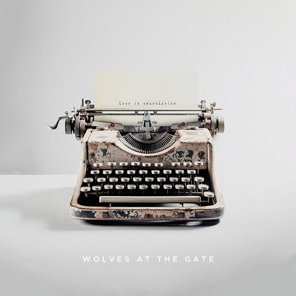 Wolves At The Gate Announce "LOST IN TRANSLATION" Covers Album Out September 22 Via Solid State Records