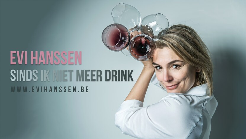 Na overdonderend succes in Nederland, nu ook in België: Evi Hanssen met ‘Sinds ik niet meer drink’
