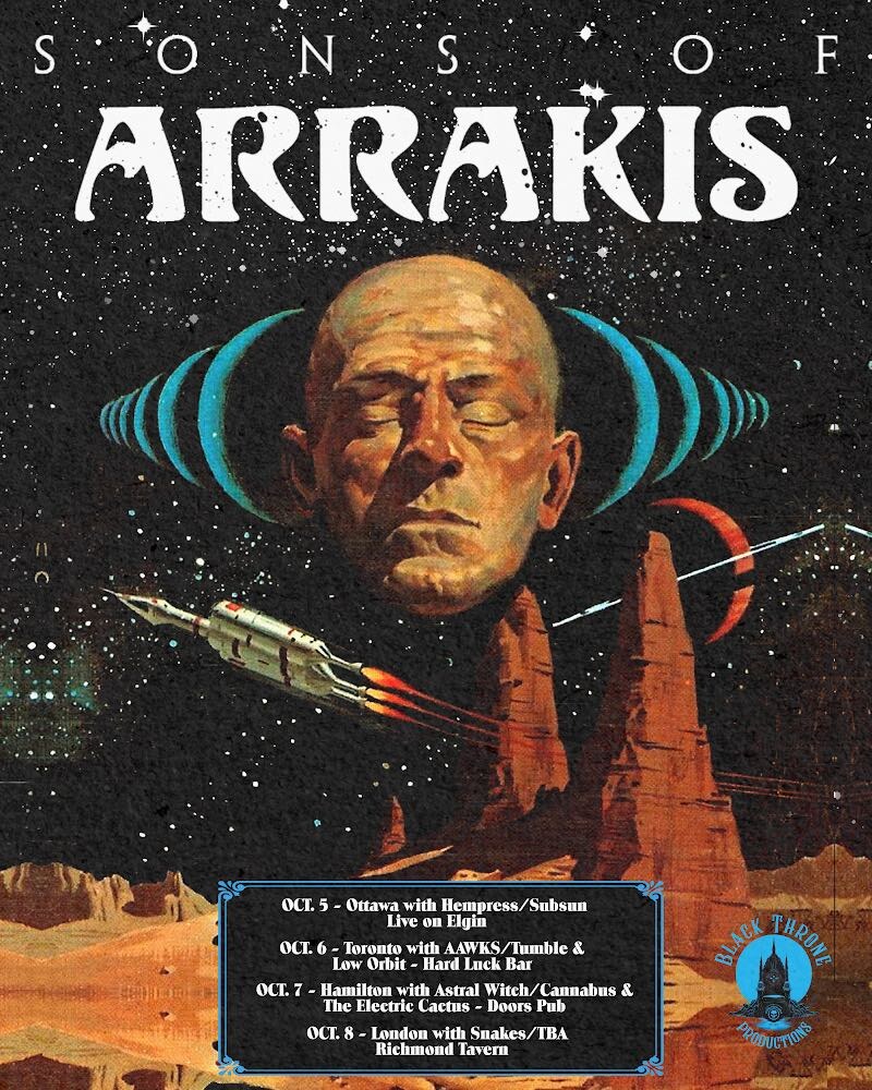 Sons Of Arrakis  Announce Tour Dates For Ontario & Mexico.