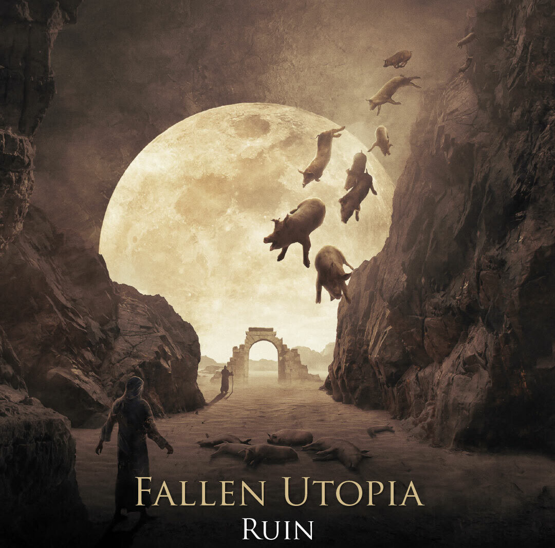 Fallen Utopia Unveils New Single and Video "What My Soul Recoils My Tongue Shall Tell" as a Preview of Upcoming Album "RUIN