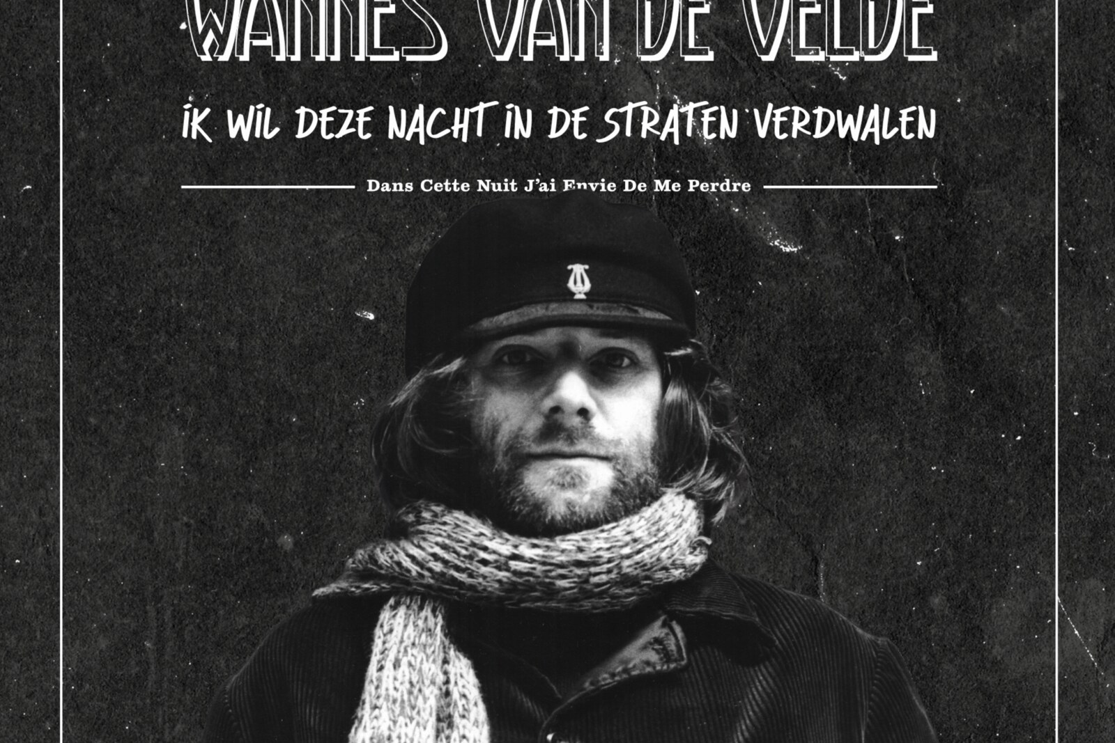 15 jaar na het overlijden van Wannes Van de Velde komt de klassieker 'Ik Wil Deze Nacht In De Straten Verdwalen' opnieuw uit op vinylsingle