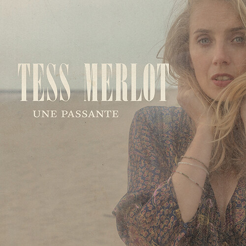Nieuwe single Tess Merlot ‘Une passante’