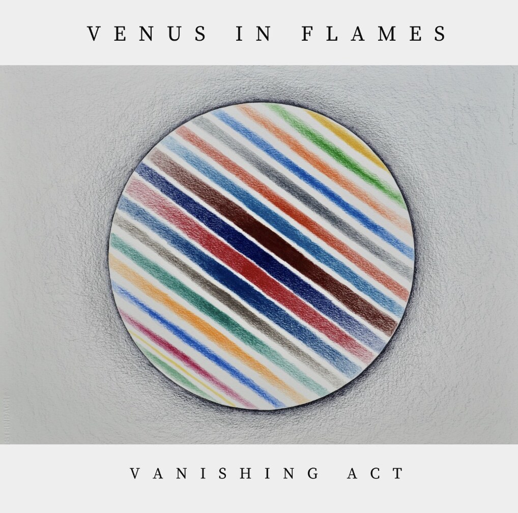  Venus in Flames lanceert gloednieuw album “Vanishing Act"