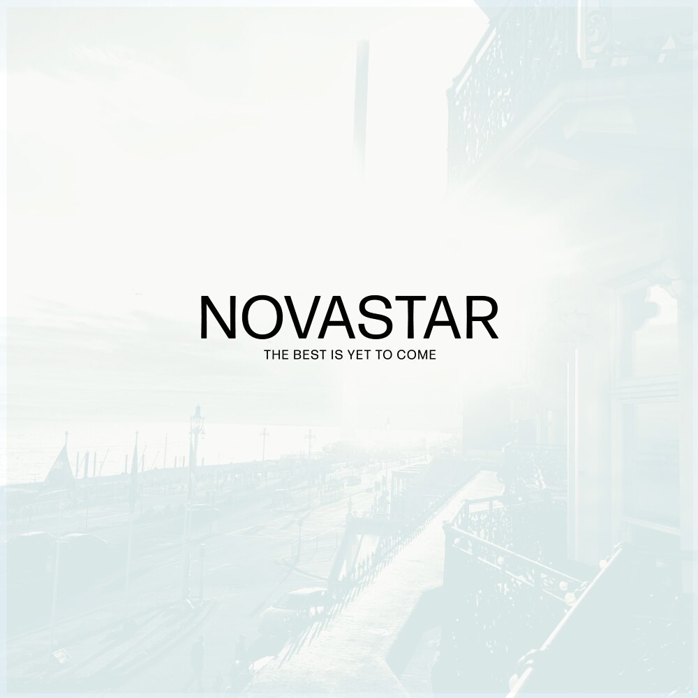 Novastar kondigt ‘The Best Is Yet To Come’ aan