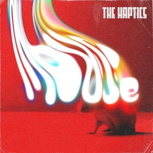 The Haptics: Explores Toxic Relationships with Their Newest Single & Video 'Mouse'