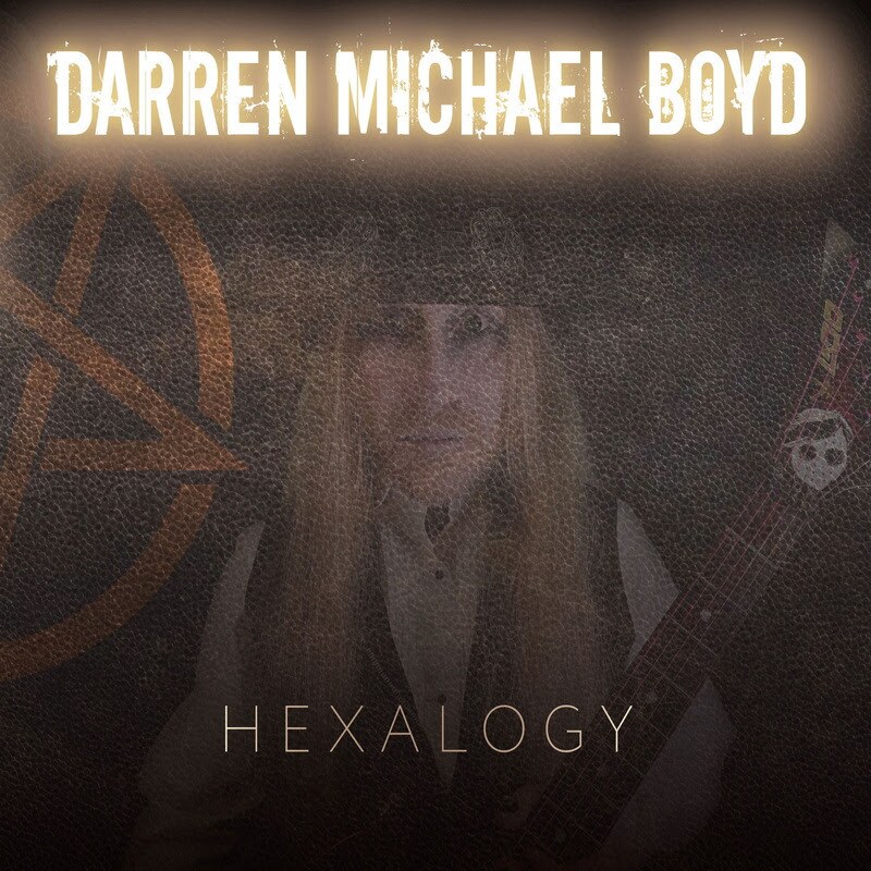 Darren Michael Boyd  (Can) - Hexalogy @ Hard Rock