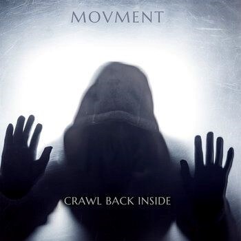 Irish alternative post-punk revelation Movment  release new single “CRAWL BACK INSIDE”