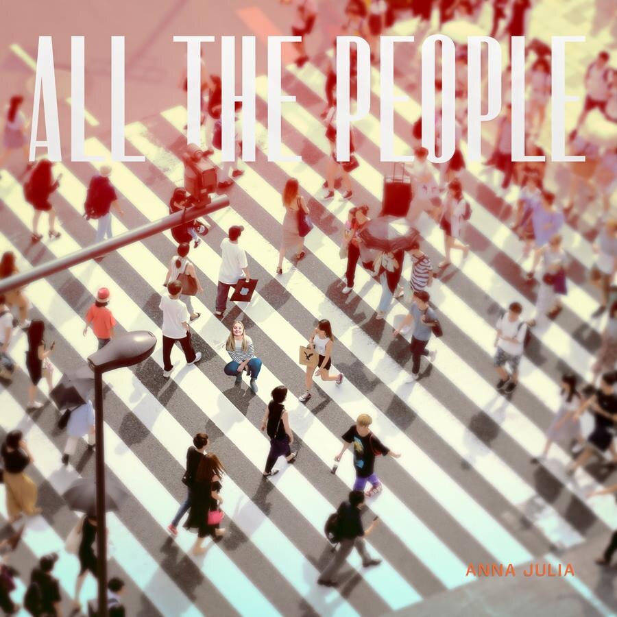 Nieuwe single: Anna Julia - 'All The People'