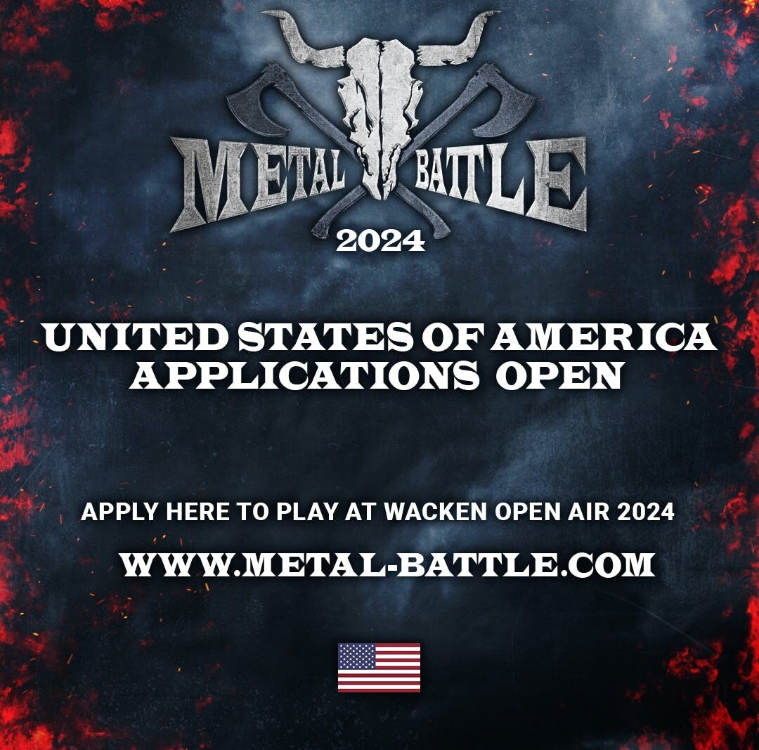 Wacken Metal Battle USA Bands Submissions Now Open! One Band To Conquer Them All & Play Wacken Open Air 2024