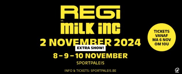 Extra show in Sportpaleis voor Regi vs. Milk Inc. in 2024