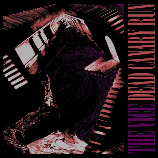 Swedish Black ‘n’ Rollers The  Vice announce new album "Dead Canary Run" and release first single "Grant Me Your Peace"!
