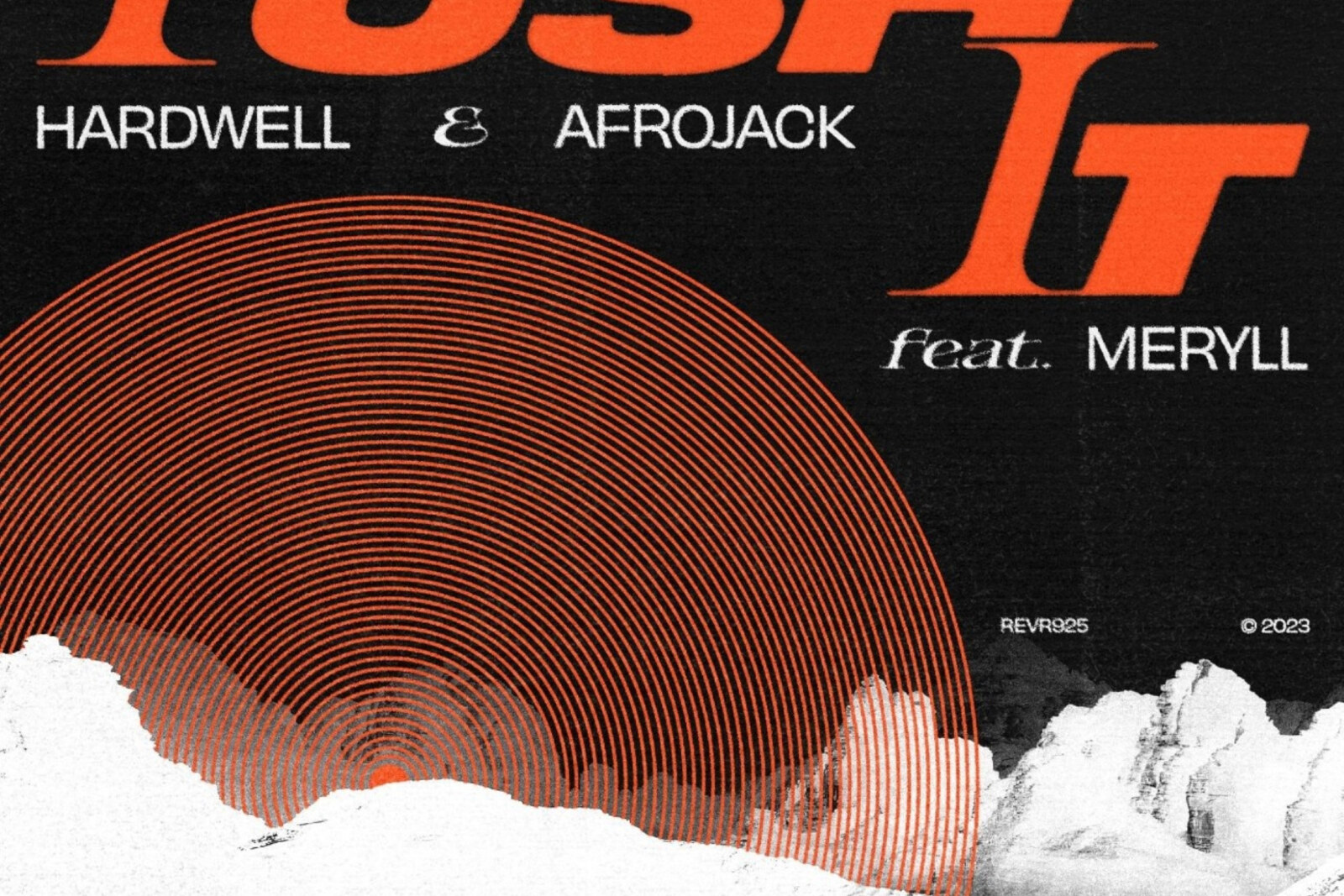 Afrojack & Hardwell team up on exhilarating new single 'Push It' featuring Meryll