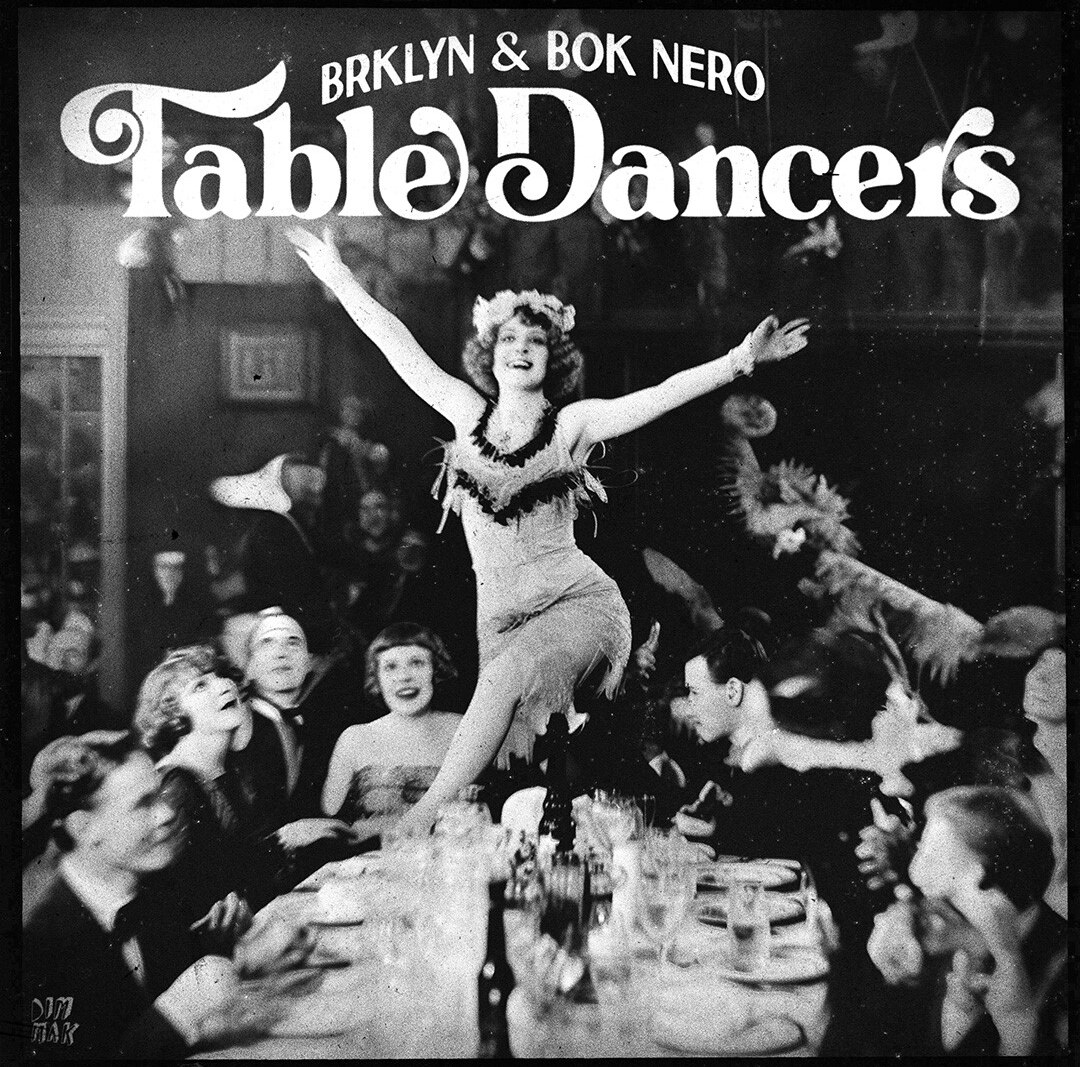 BRKLYN and Bok Nero  team up for “Table Dancers”