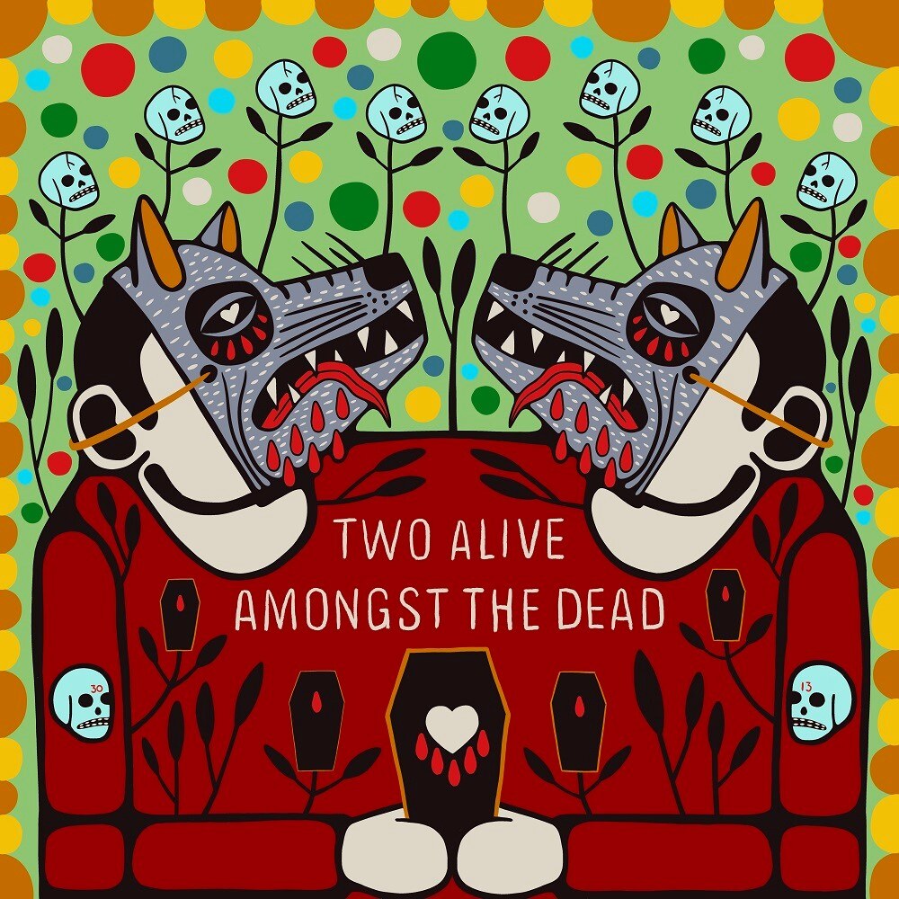 Better Lovers Release “Two Alive Amongst The Dead”