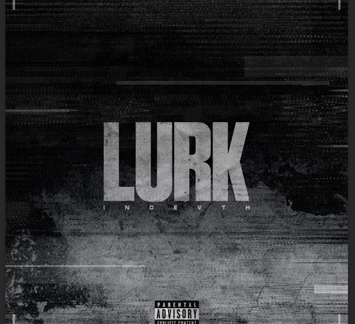 Indevth release new single 'LURK