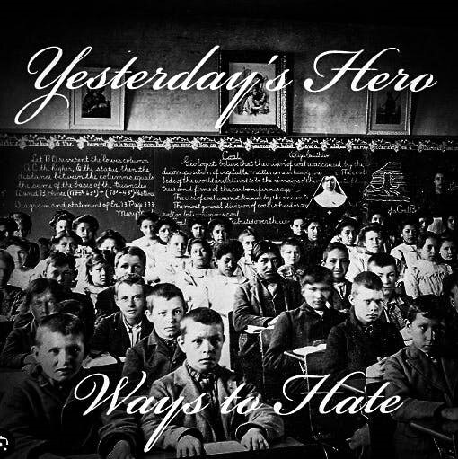 Yesterday's Hero 's Save The Day With Debut Album "Ways To Hate"
