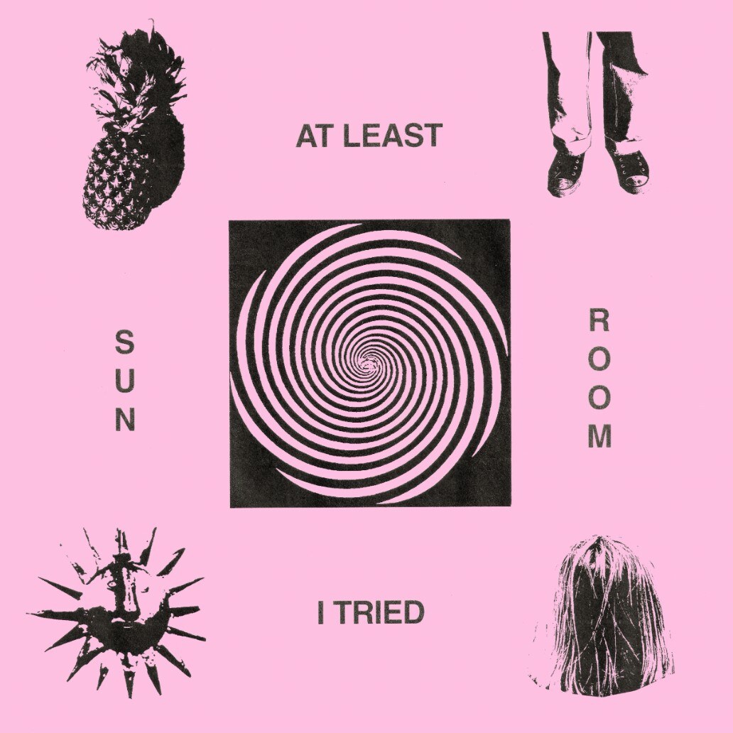 Sun Room releases their devil-may-care new EP 'At Least I Tried'