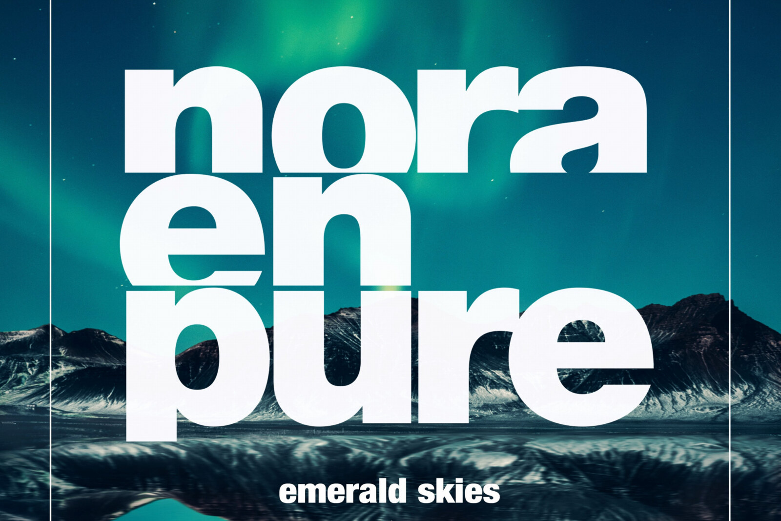 Nora En Pure Soars with 'Emerald Skies'