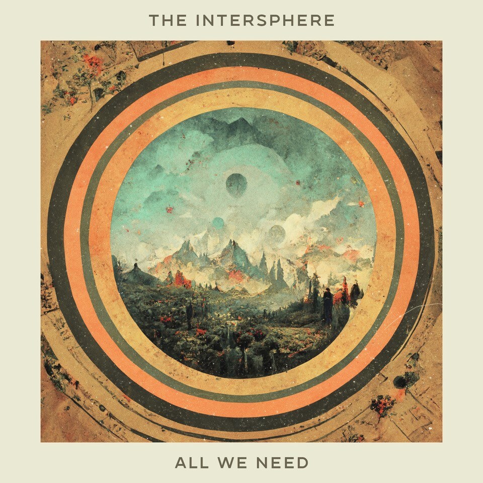The Intersphere release new single 'All We Need'