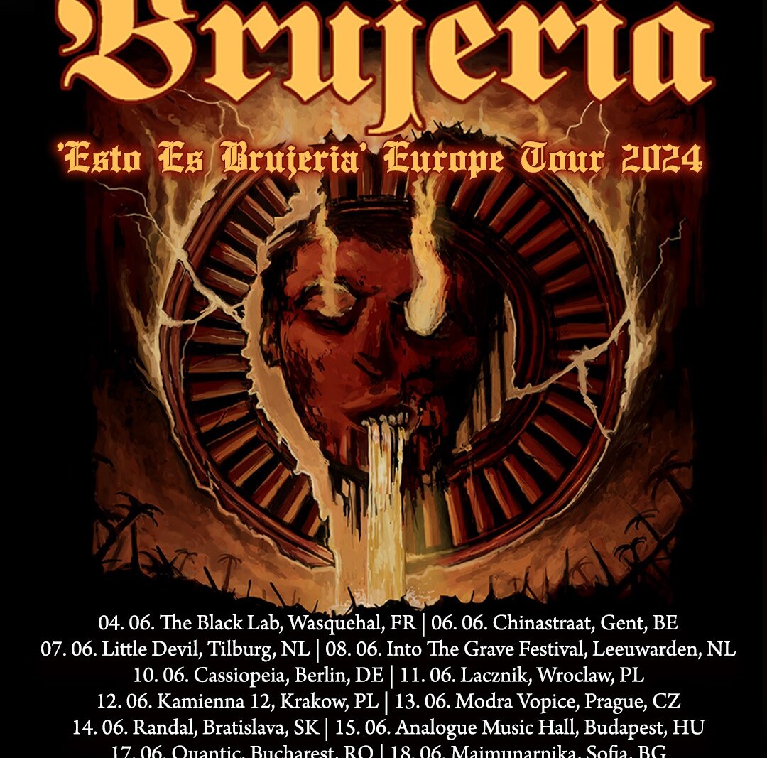 BRUJERIA announces 'Esto Es Brujeria' EU Tour 2024