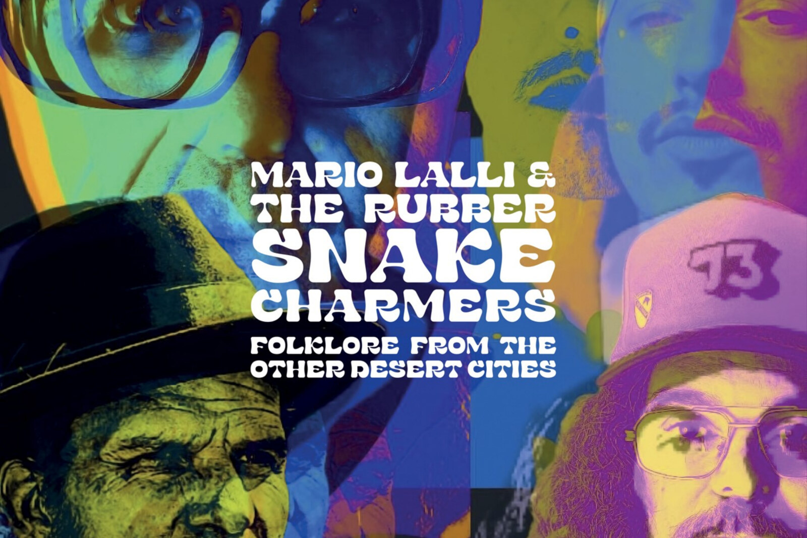 Mario Lalli & The Rubber Snake Charmers: debut album + first single on HPS Records