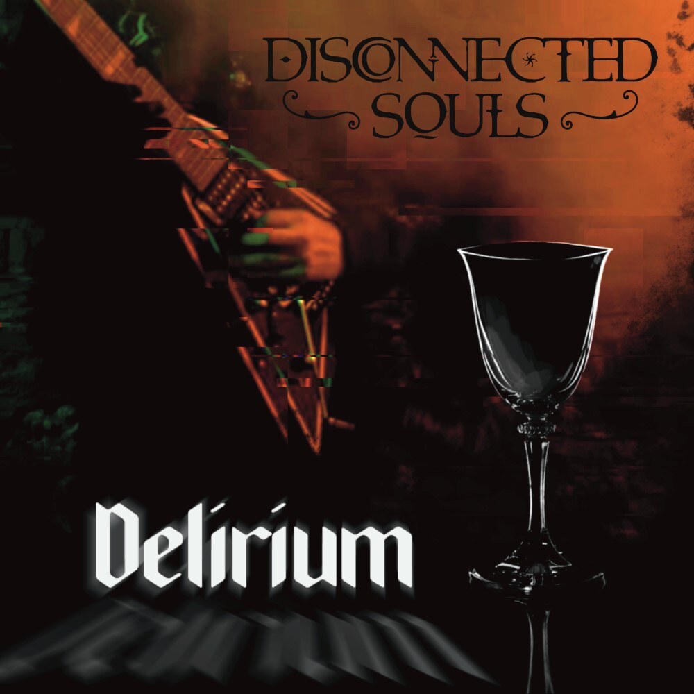 Disconnected Souls Release "Delirium"