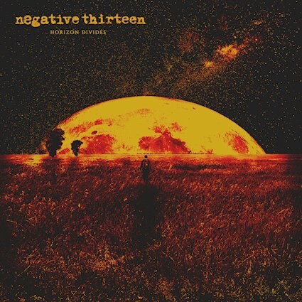 "Horizon Divides" by NEGATIVE 13 Is Out Today!
