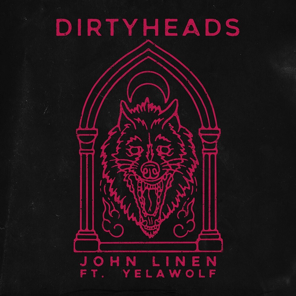 Dirty Heads Extend 2023 Summer Tour Vibes With New Version Of  “John Linen” Featuring Rapper Yelawolf