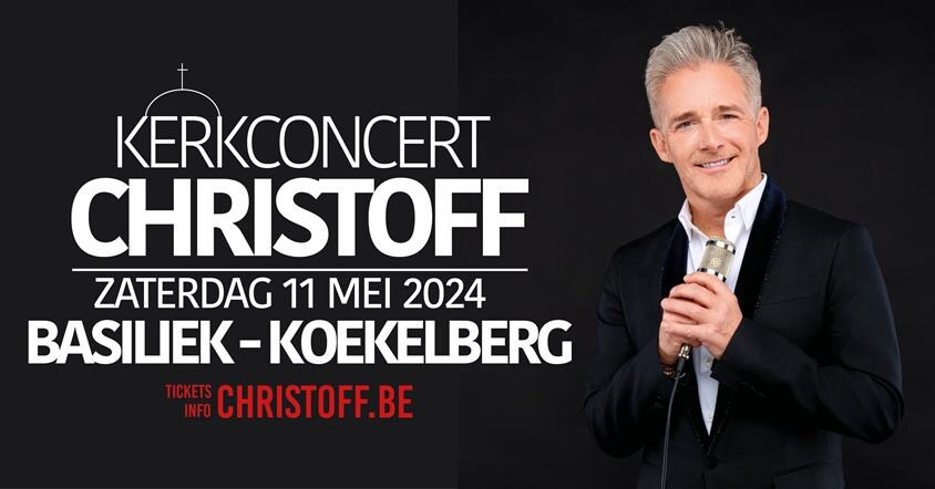 Christoff kleurt hemelvaartweekend met uniek concert in de Basiliek van Koekelberg