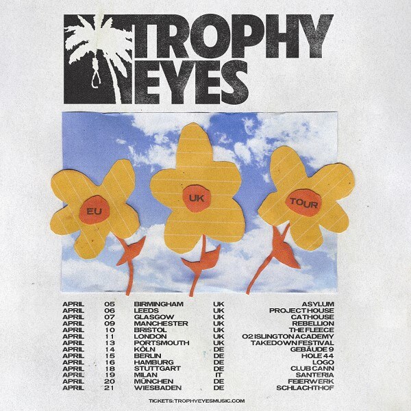 Trophy Eyes Announce New European Tour Starting This April!