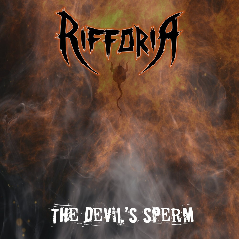 Rifforia release new single and video "The Devil's Sperm"