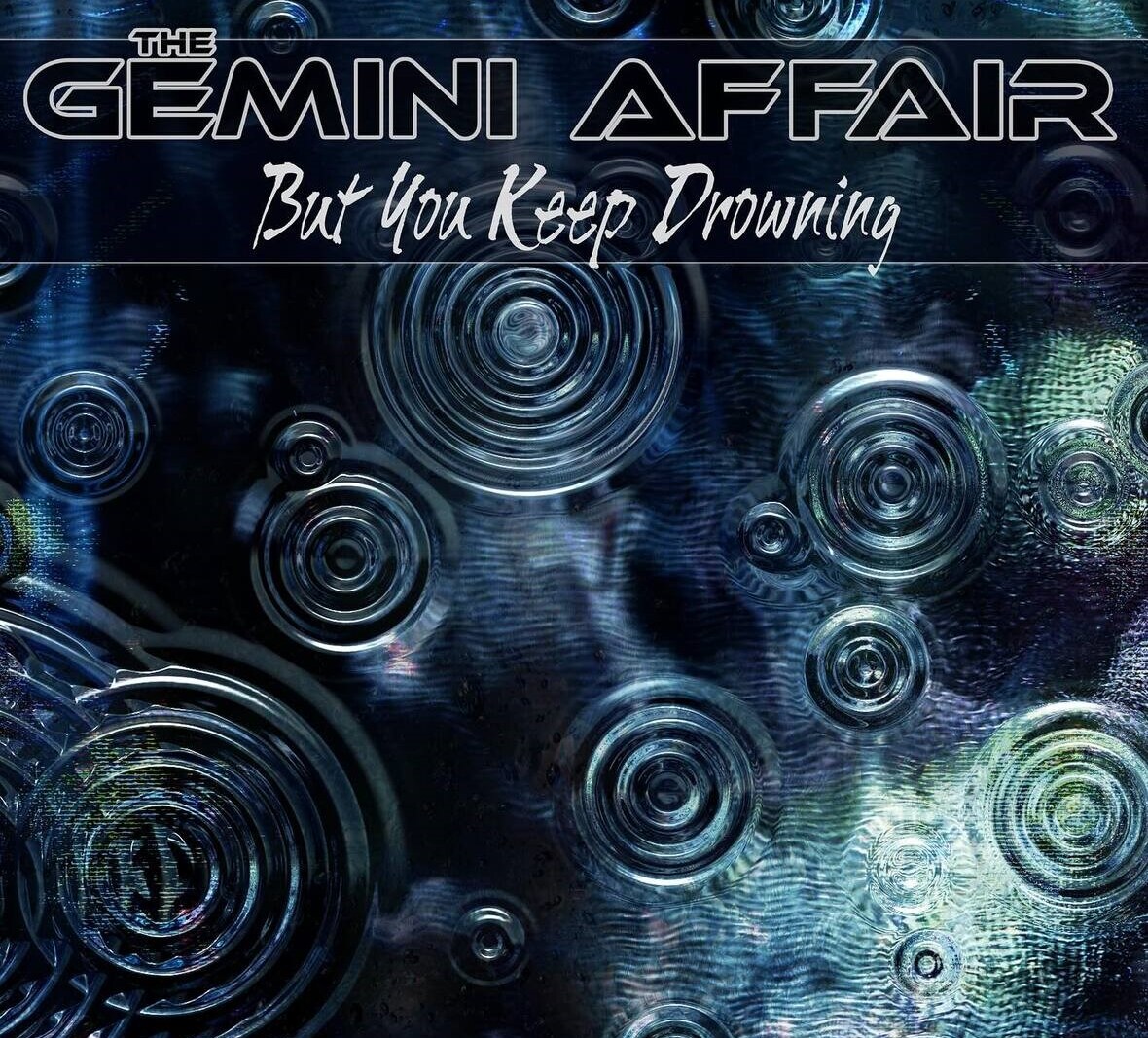 Jeff Rouse’s The Gemini Affair  Release New Single “But You Keep Drowning”